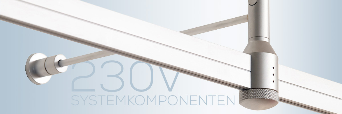 Kategoriebanner 230V Systemkomponenten Kategoriebanner 230V Systemkomponenten